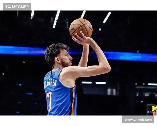 霍姆格伦低调成长，最佳新秀表现获球队认可